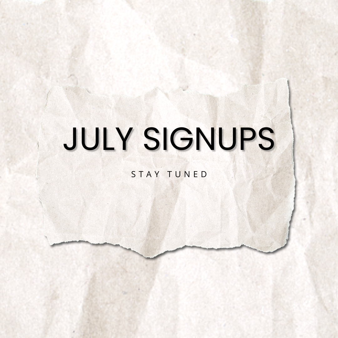SIGN UPS FOR JULY EDITION
